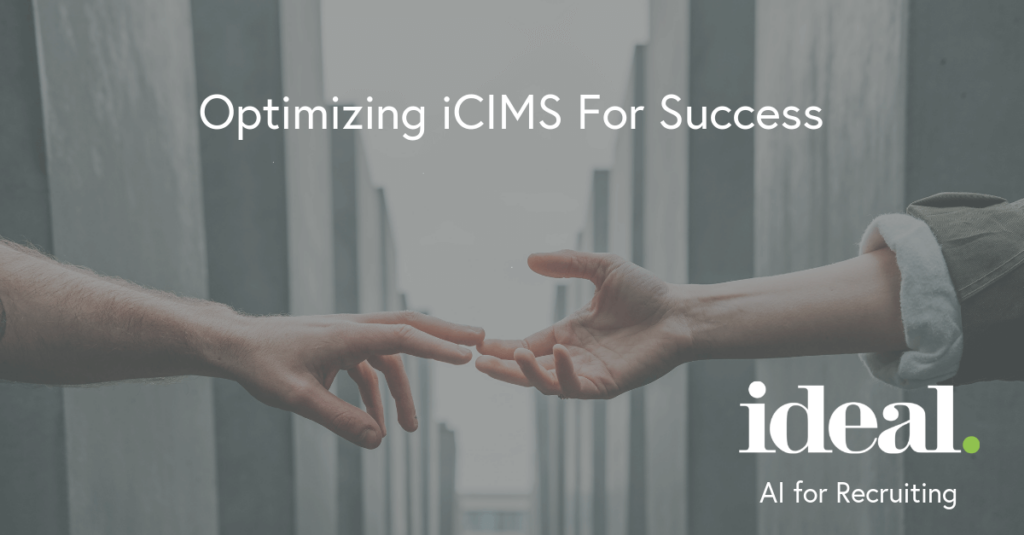 Optimizing iCIMS For Success
