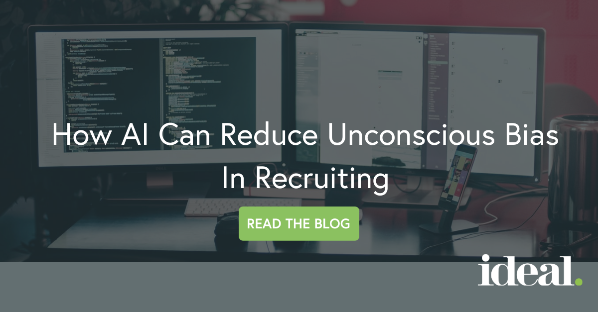 How Ai Can Reduce Unconscious Bias In Recruiting Ideal How Ai Can Reduce Unconscious Bias In Recruiting Ideal