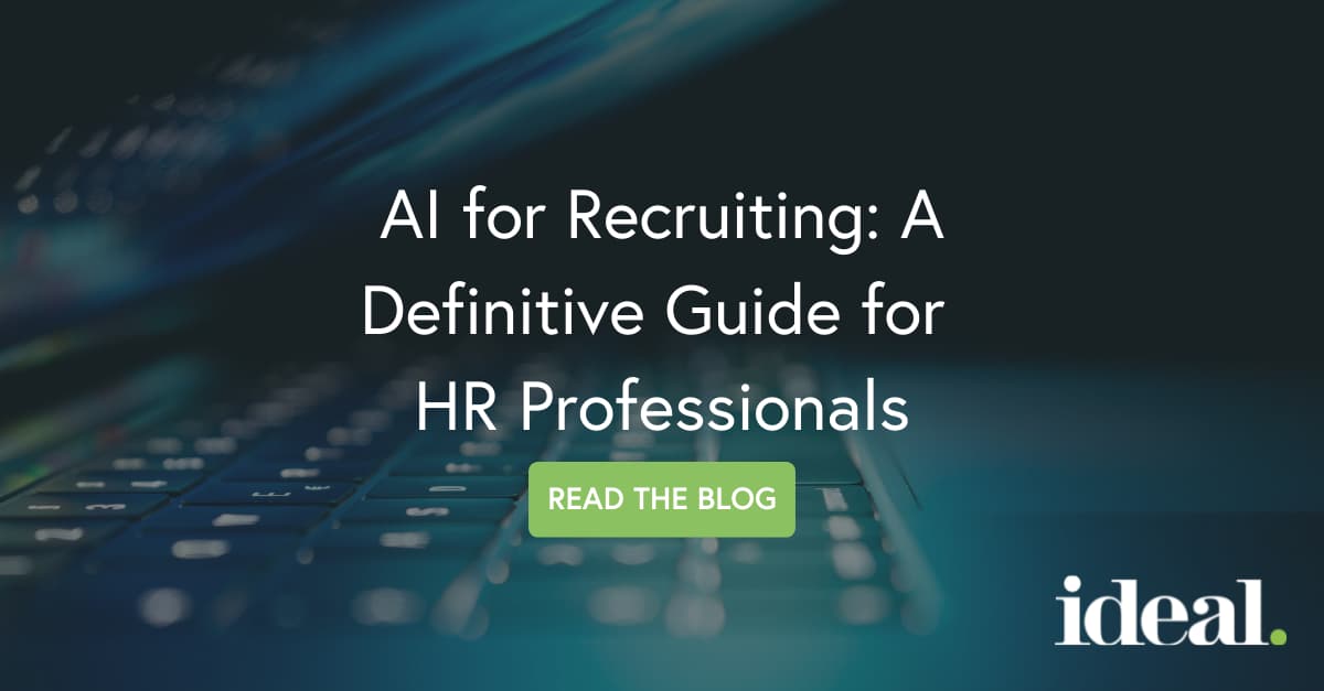 Ai For Recruiting A Definitive Guide For Hr Professionals Ideal