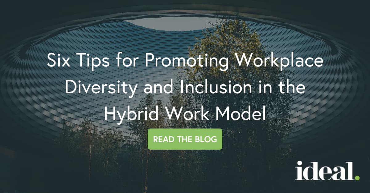 Six Tips For Promoting Workplace Diversity And Inclusion In The Hybrid ...